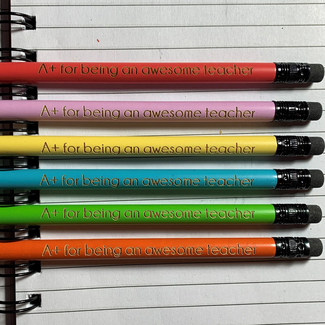 A+ for being an awesome teacher - Pencils by Make-A-Point