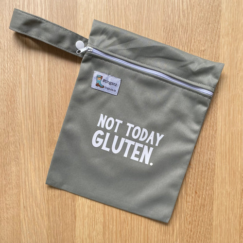 Not today gluten (inbetweener wet bag)