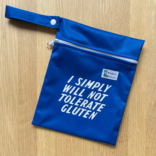 I simply will not tolerate gluten (inbetweener wet bag)