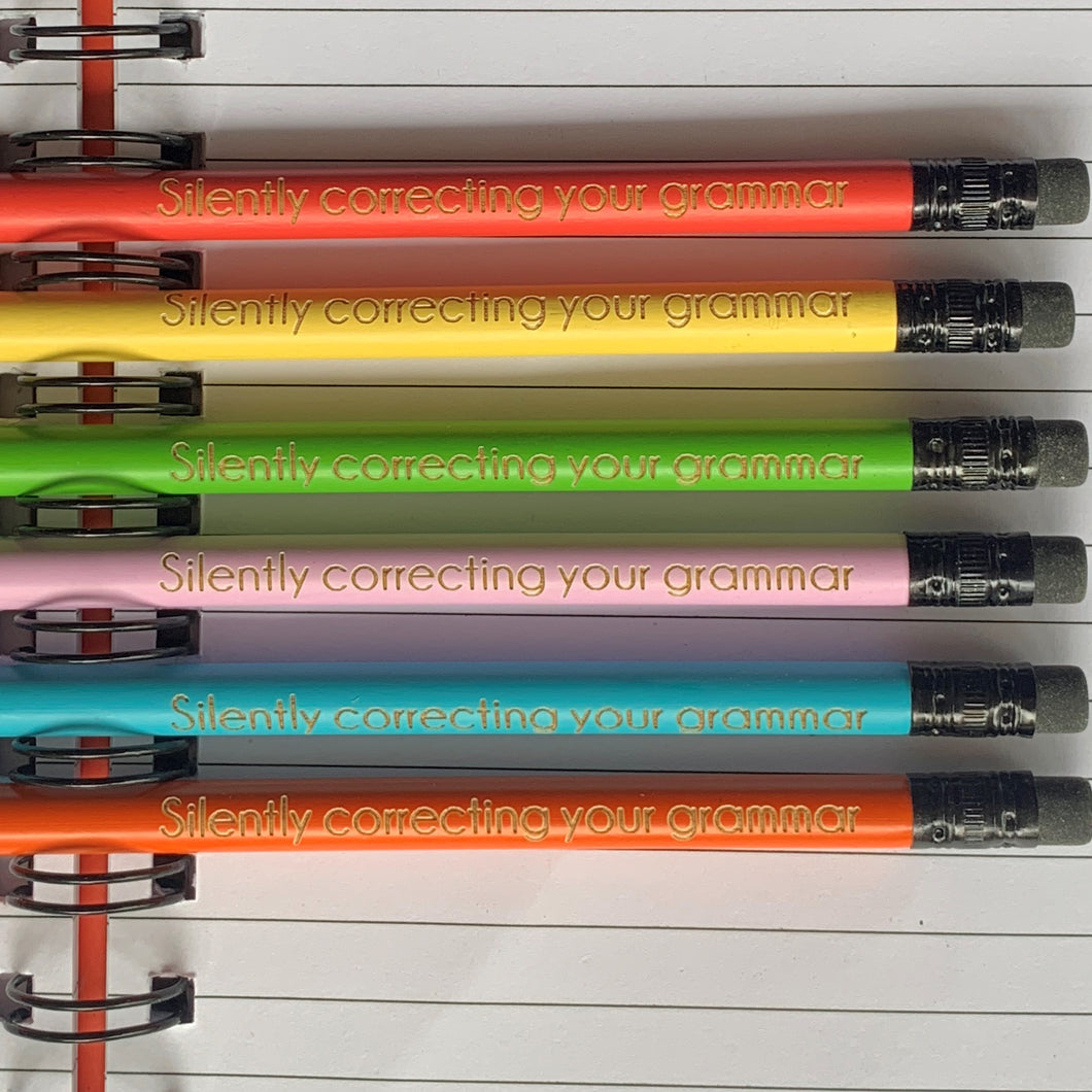 Silently correcting your grammar - Pencils by Make-A-Point